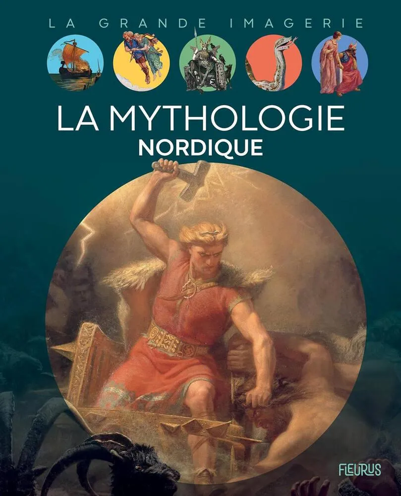 LA GRANDE IMAGERIE - LIVRE- LA MYTHOLOGIE NORDIQUE
