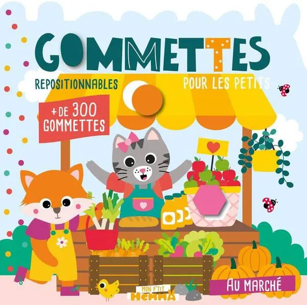 MON P'TIT HEMMA - GOMMETTES POUR LES PETITS - AU MARCHE