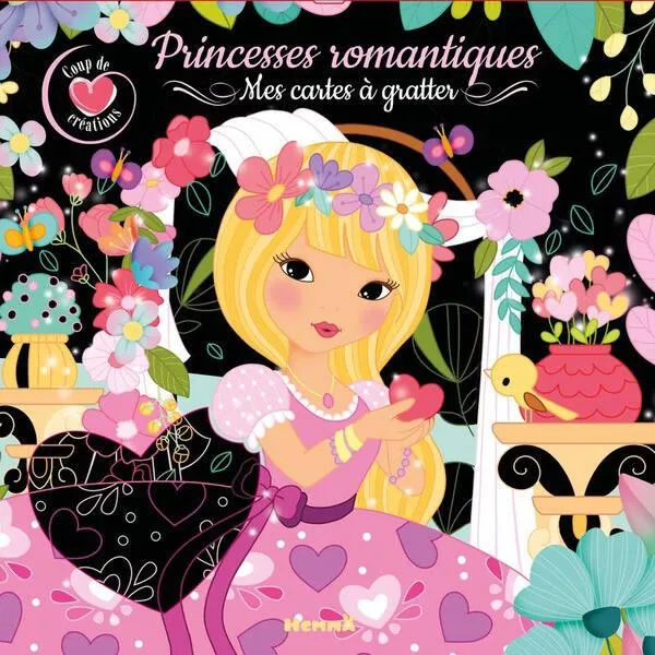 COUP DE COEUR CREATIONS - PRINCESSES ROMANTIQUES -MES CARTES A GRATTER