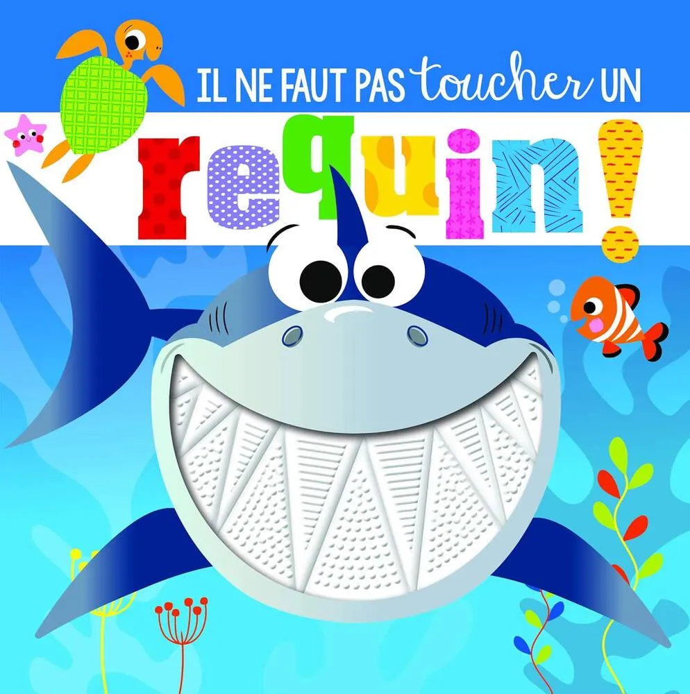 IL NE FAUT PAS TOUCHER UN REQUIN !
