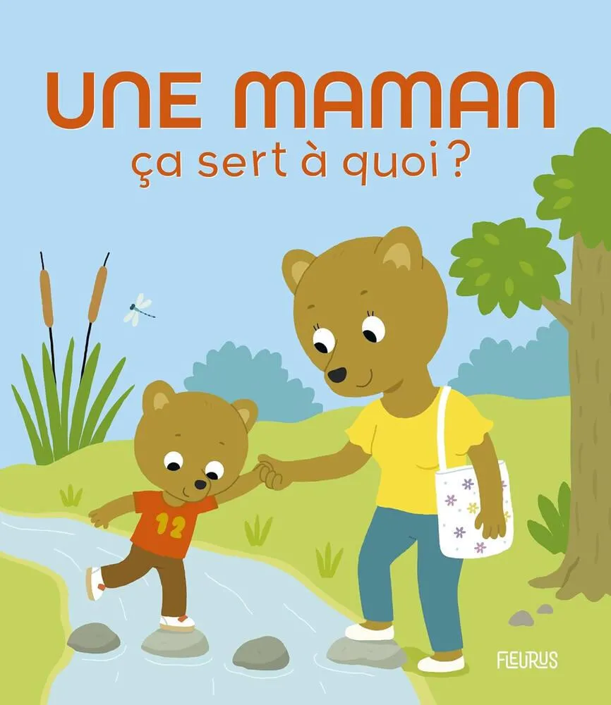 UNE MAMAN - CA SERT A QUOI