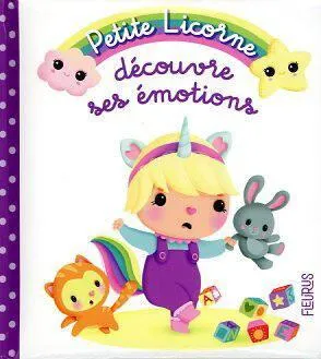 PETITE LICORNE - DECOUVRE SES EMOTIONS - FLEURUS