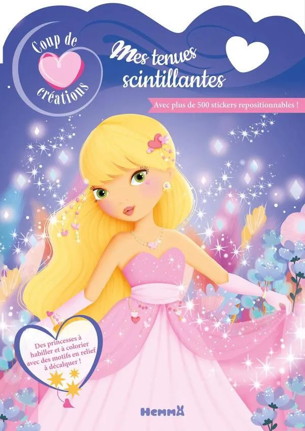 COUP DE COEUR CREATIONS - MES TENUES SCINTILLANTES- AVEC PLUS DE 500 STICKERS REPOSITIONNABLES !