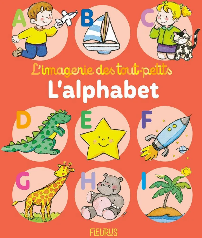 L'ALPHABET - L'IMAGERIE DES TOUT PETITS - FLEURUS