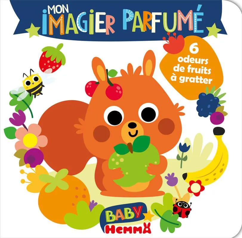 BABY HEMMA - MON IMAGIER PARFUME - 6 ODEURS DE FRUITS A GRATTER