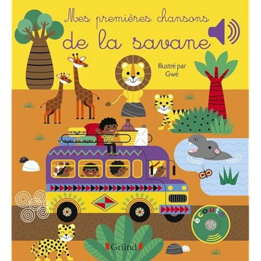 MES PREMIERES CHANSONS DE LA SAVANE
