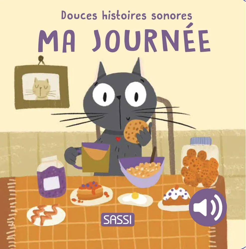 DOUCES HISTOIRES SONORES. MA JOURNEE