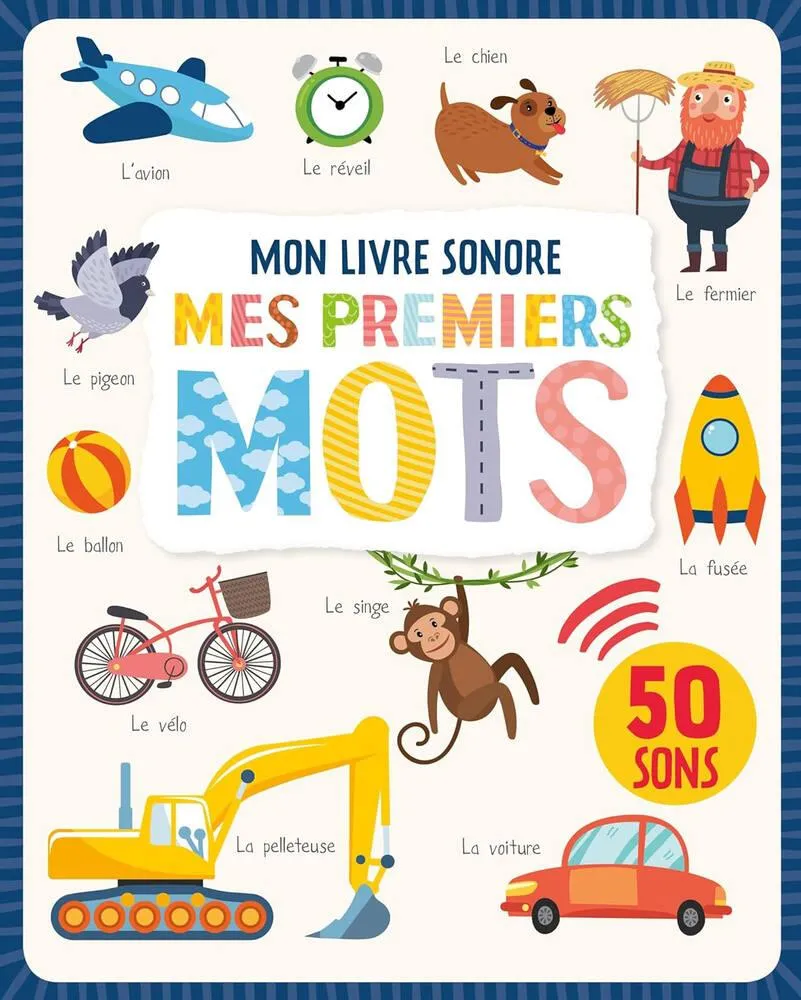 MON LIVRE SONORE - MES PREMIERS MOTS