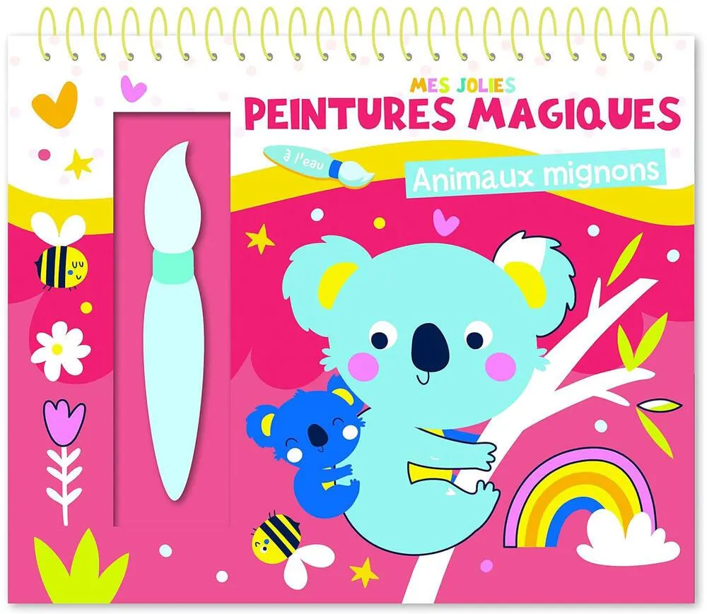 MES JOLIES PEINTURES MAGIQUES - ANIMAUX MIGNONS