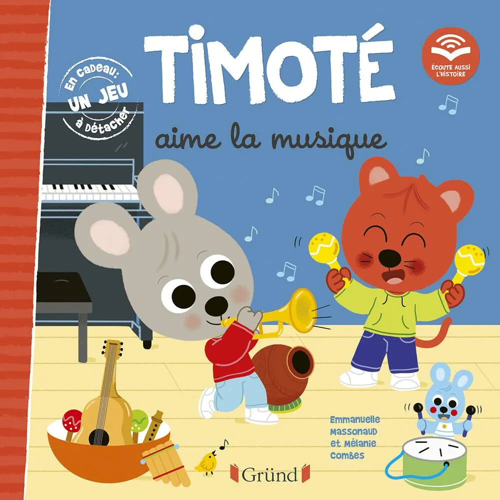 TIMOTE AIME LA MUSIQUE - ECOUTE AUSSI L'HISTOIRE