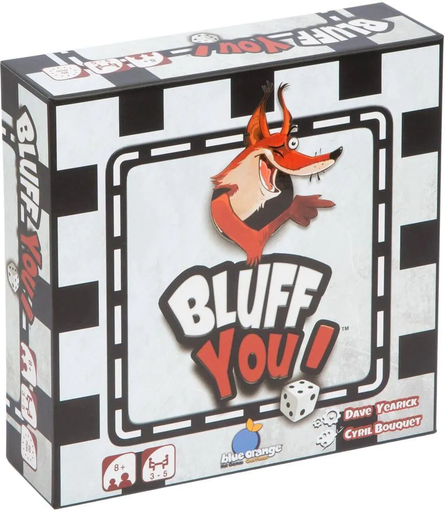 BLUFF YOU