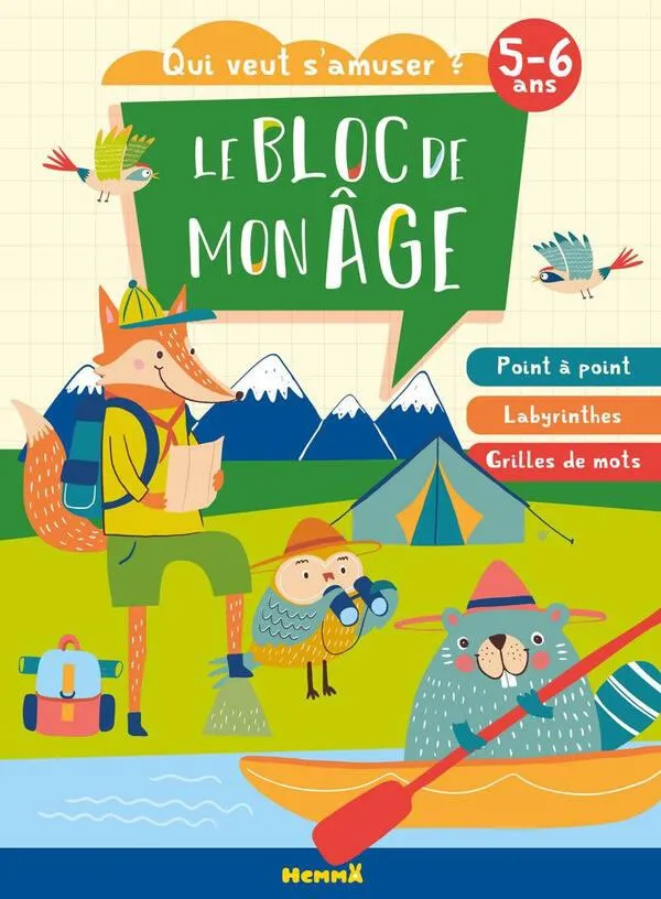 LE BLOC DE MON AGE 5-6 ANS - QUI VEUT S'AMUSERANIMAUX CAMPING