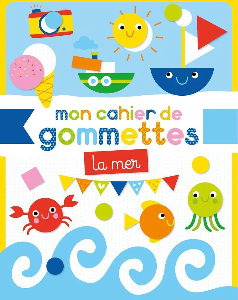 MON CAHIER DE GOMMETTES - MER