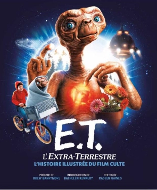 E.t. - l'histoire illustrée du film culte