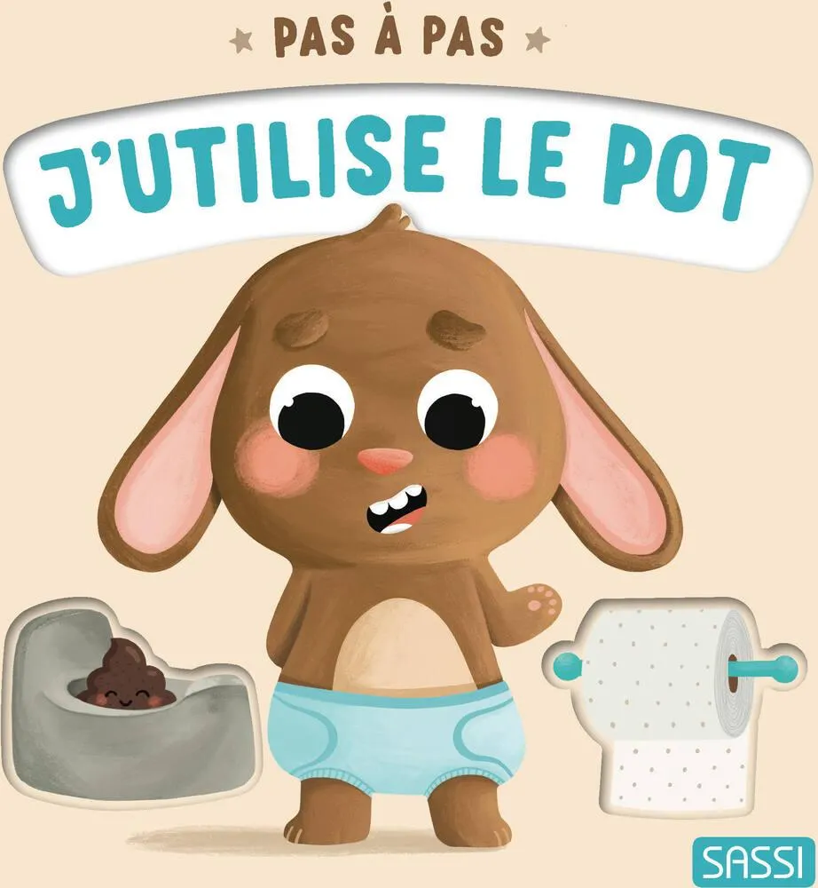 PAS A PAS. J'UTILISE LE POT