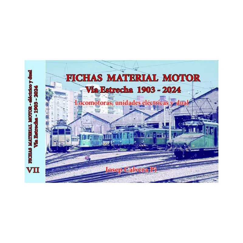 Feuilles de matériau du moteur VII. Voie étroite 1903 - 2024