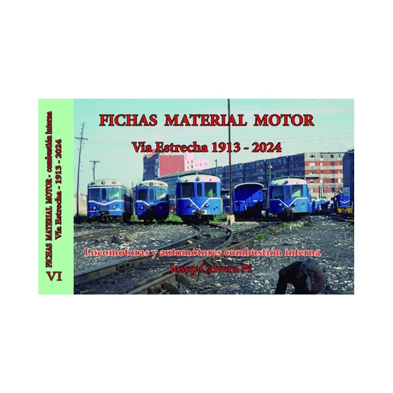 Feuilles de matériau du moteur VI. Voie étroite 1913 - 2024