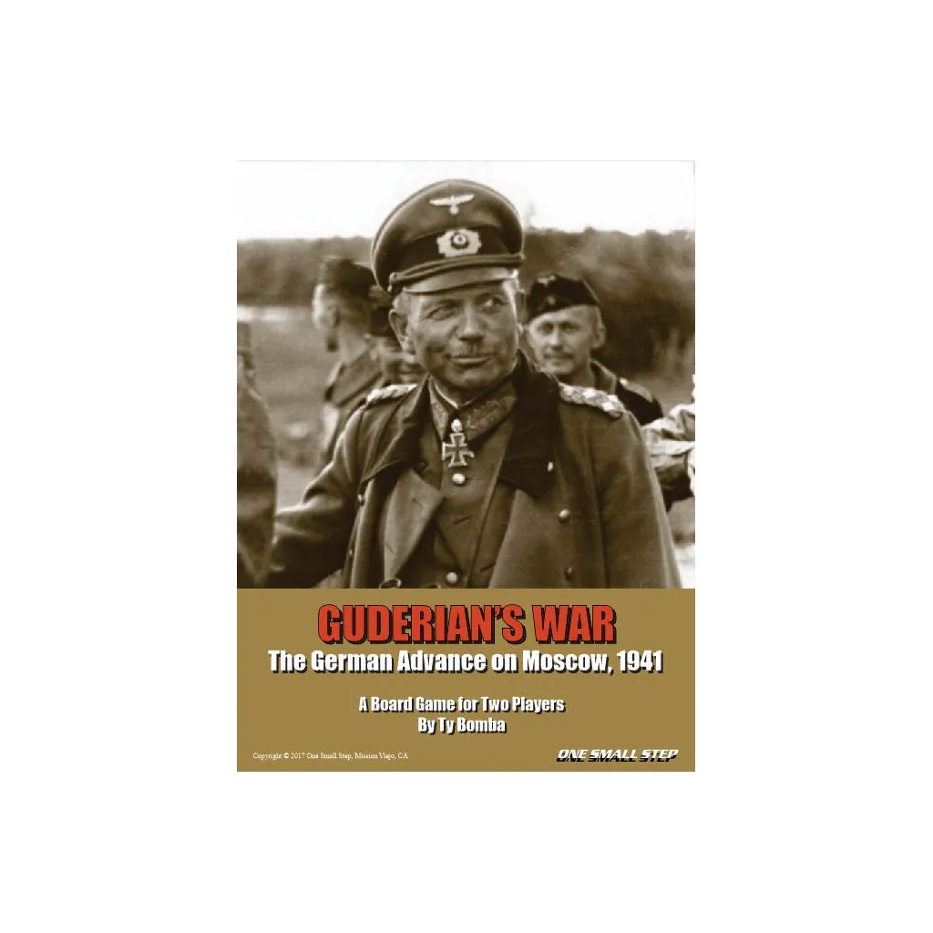 Guderian's War: The German Advance on Moscow  1941