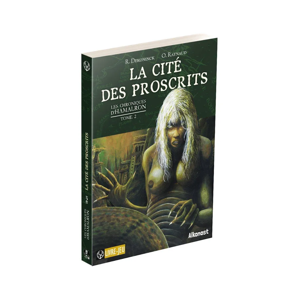 Les Chroniques d'Hamalron T2 - La Cité des Proscrits