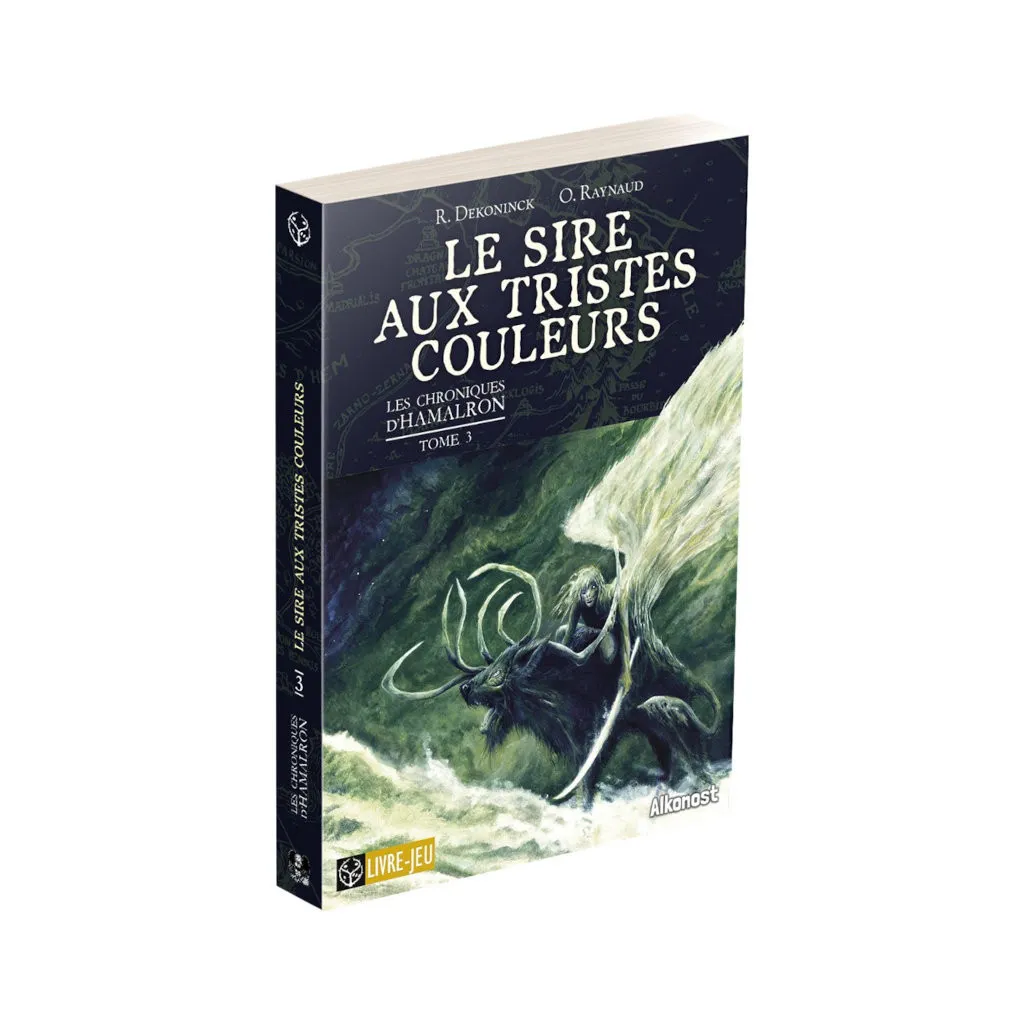 Les Chroniques d'Hamalron T3 - Le Sire aux Tristes Couleurs