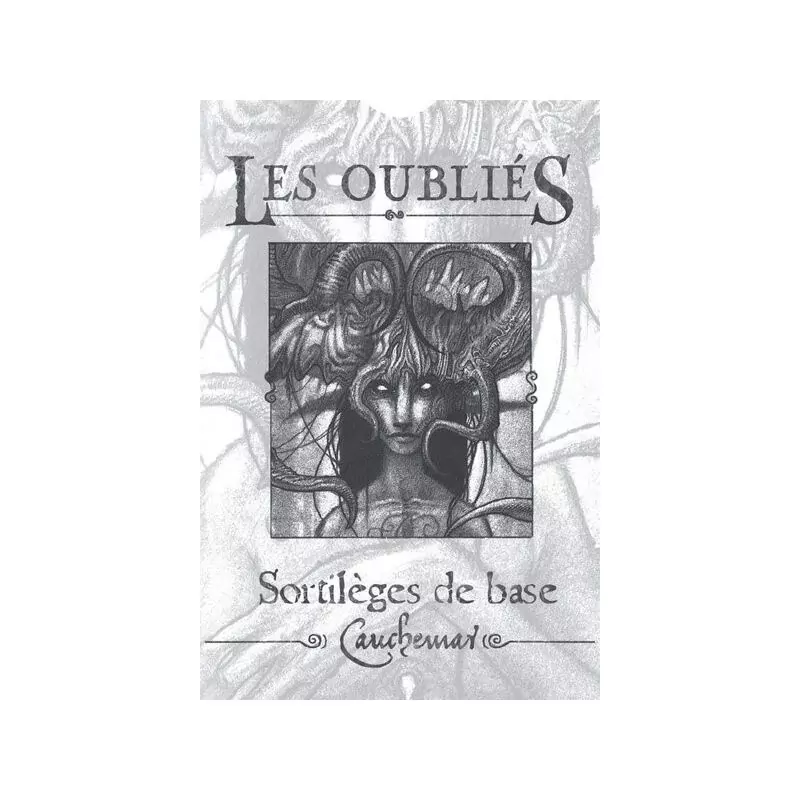 Les Oubliés : Sortilèges de base (Cauchemar)
