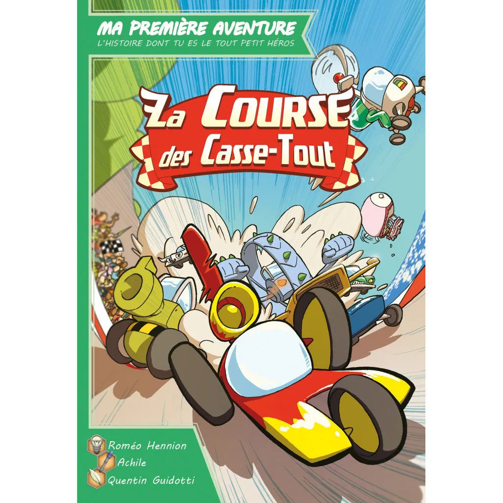 Ma Première Aventure : La Course des Casse-Tout (Version Longue)