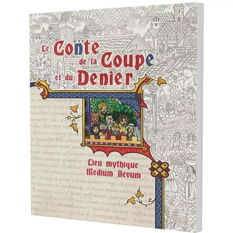 Medium Aevum : Le conte de la coupe et du denier