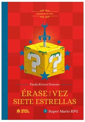 Memorias del rpg: erase una vez siete estrellas. mario rpg