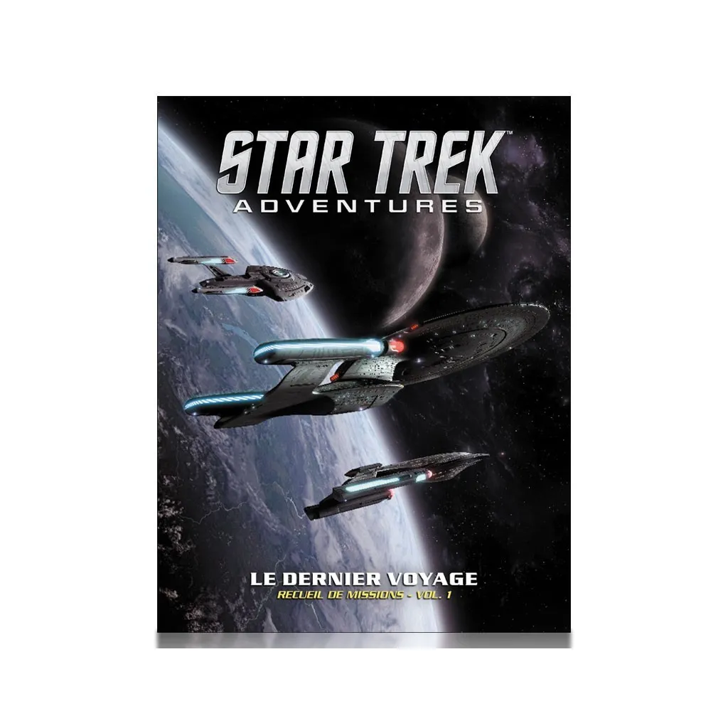 Star Trek Adventures - Le Dernier Voyage : Recueil de missions Vol.1